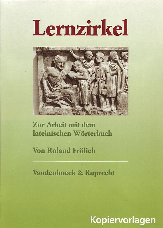Lernzirkel zur Arbeit mit dem lateinischen Wörterbuch