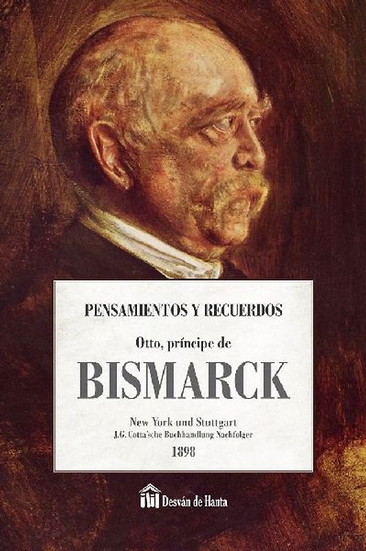 Pensamientos y recuerdos de Bismarck
