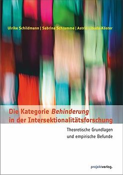 Die Kategorie Behinderung in der Intersektionalitätsforschung