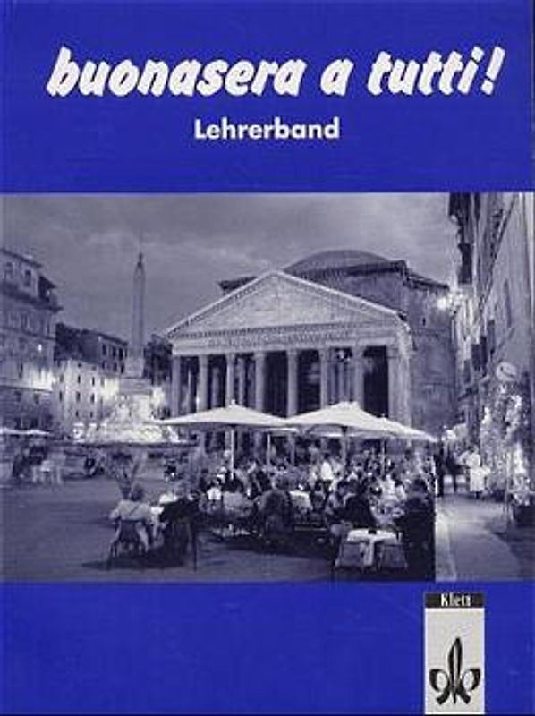 Buonasera a tutti. Ein Italienischlehrwerk für Erwachsene (Für den...