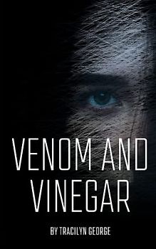Venom and Vinegar