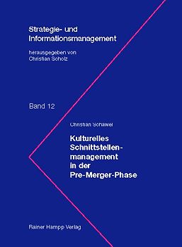 Kulturelles Schnittstellenmanagementin der Pre-Merger-Phase
