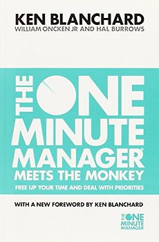 The One Minute Manager Meets the Monkey - Ken Blanchard