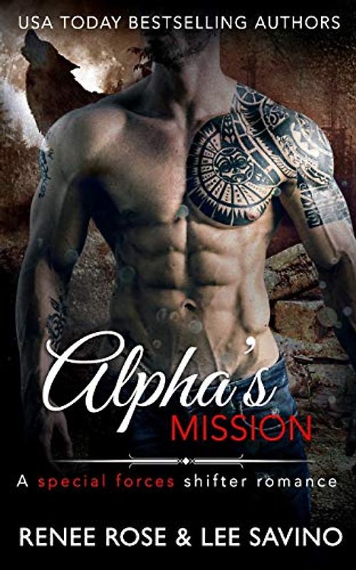 Alpha's Mission: A Special Forces Shifter Romance (Bad Boy Alphas, Band 8)