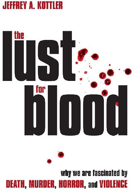 The Lust for Blood