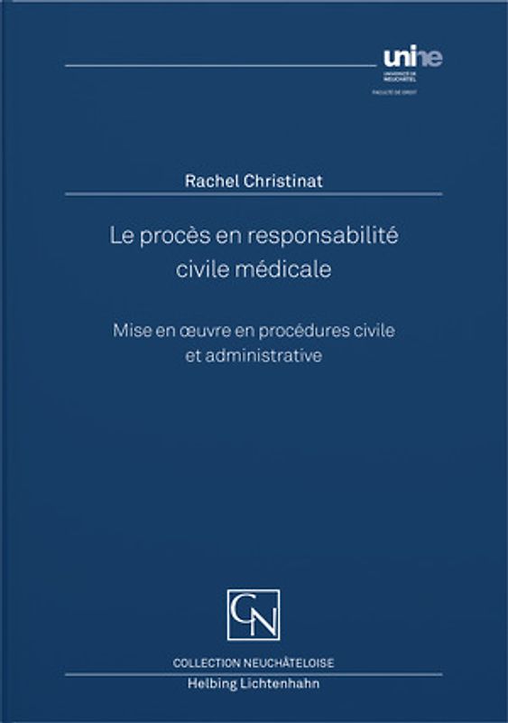 Le procès en responsabilité civile médicale