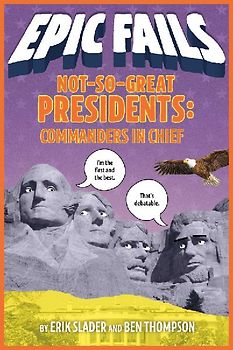 Not-So-Great Presidents