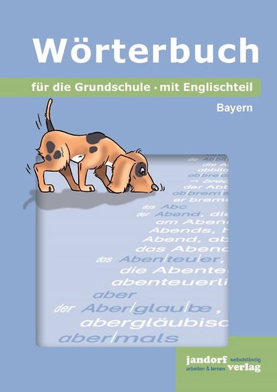 Wörterbuch für die Grundschule (Ausgabe Bayern)