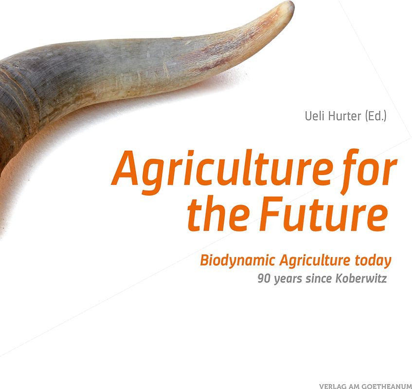 Agriculture for the future