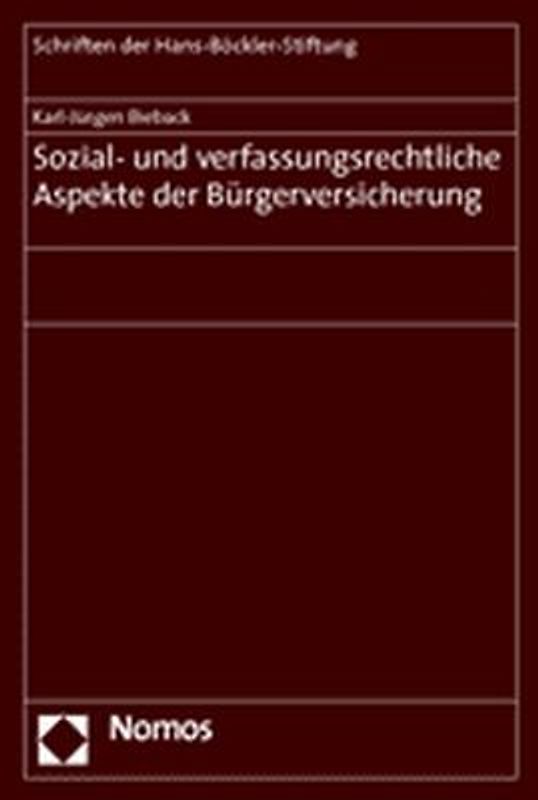 Sozial- und verfassungsrechtliche Aspekte der Bürgerversicherung