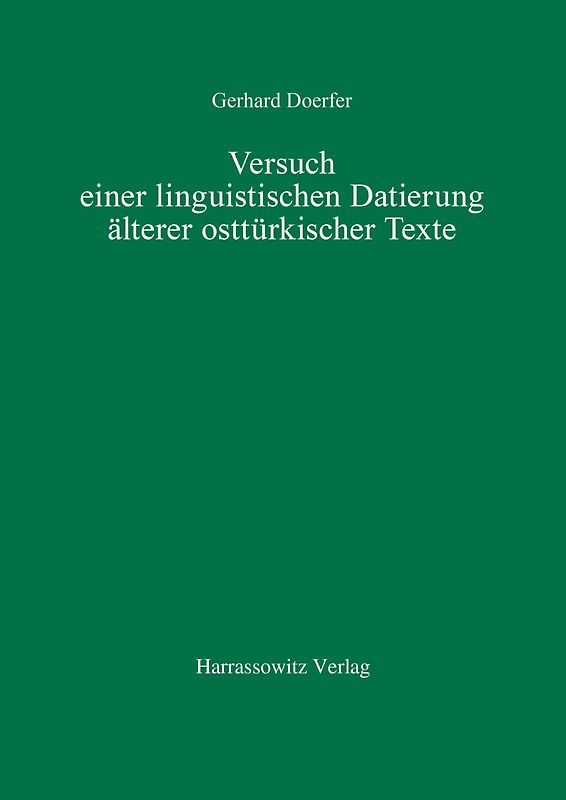 Versuch einer linguistischen Datierung älterer osttürkischer Texte