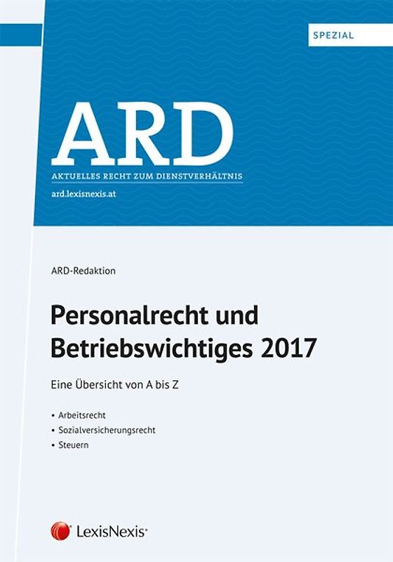 Personalrecht und Betriebswichtiges 2017