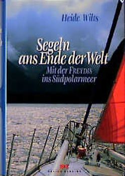 Segeln ans Ende der Welt