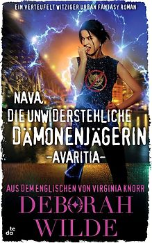 Nava, die unwiderstehliche Dämonenjägerin - Avaritia