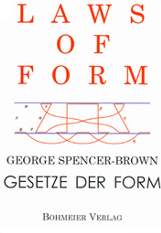 Laws of Form - Gesetze der Form