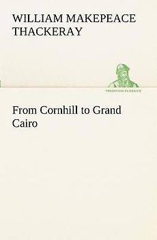 From Cornhill to Grand Cairo