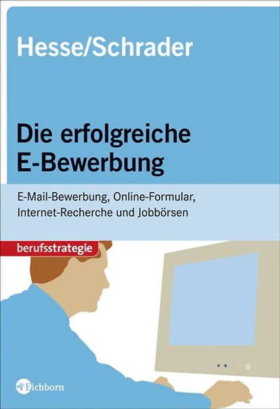 Die erfolgreiche E-Bewerbung
