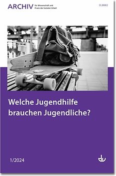 Welche Jugendhilfe brauchen Jugendliche?