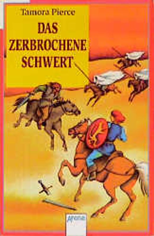 Alanna von Trebonds Abenteuer / Das zerbrochene Schwert