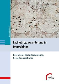 Fachkräftezuwanderung in Deutschland