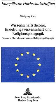Wissenschaftstheorie, Erziehungswissenschaft und Religionspädagogik