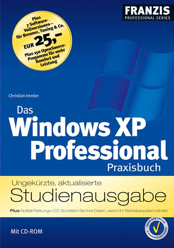 Das Windows XP Professional Praxisbuch