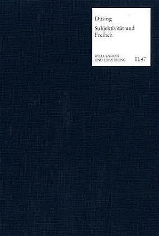 Subjektivität und Freiheit