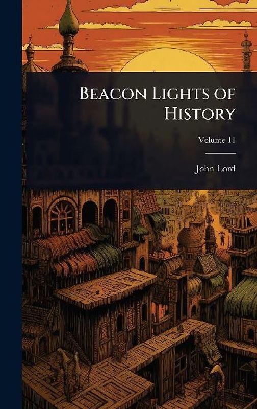 Beacon Lights of History