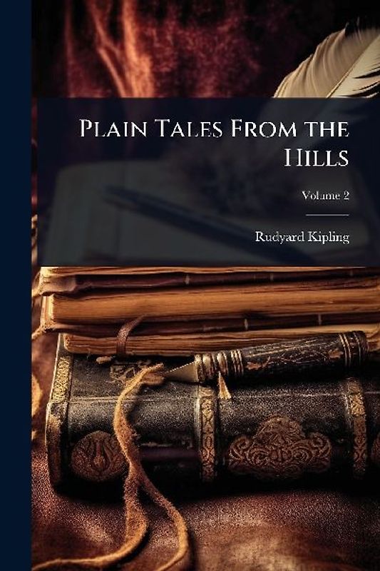 Plain Tales From the Hills