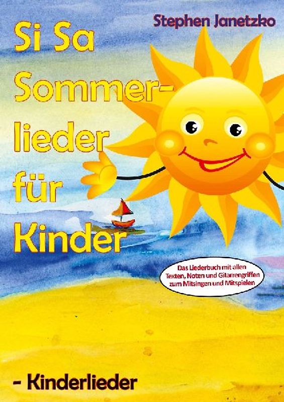 Si Sa Sommerlieder für Kinder - Kinderlieder