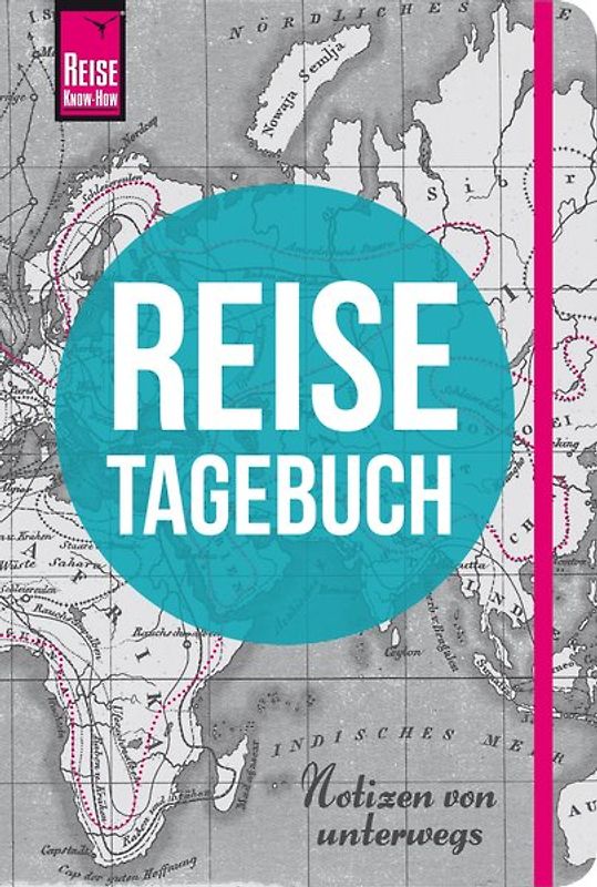 Reise Know-How Reisetagebuch - Notizen von unterwegs
