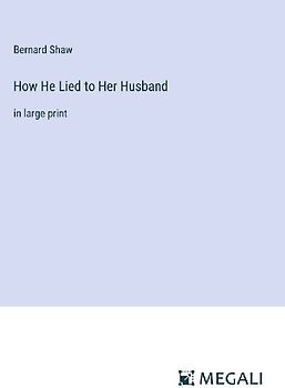 How He Lied to Her Husband