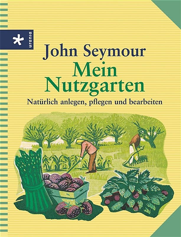 Mein Nutzgarten