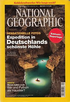 National Geographic 04/2014: Expedition in Deutschlands schönste Höhle - Sensationell Fotos [Broschiert]