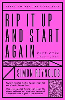 Rip it Up and Start Again: Postpunk 1978-1984 (Faber Greatest Hits)