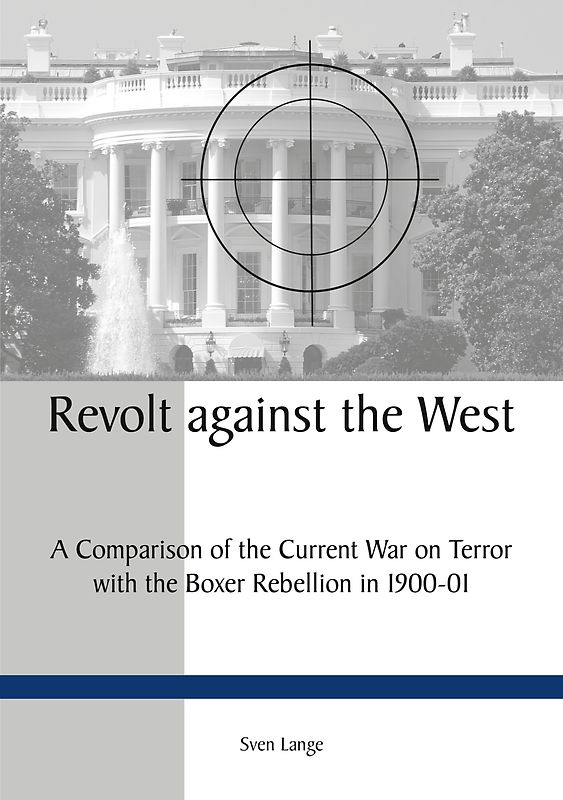 Revolt against the West