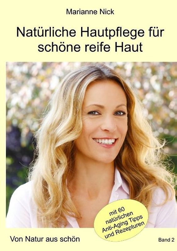 Natürliche Hautpflege für schöne reife Haut