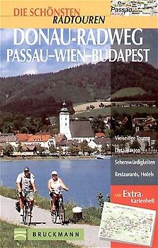 Die schönsten Radtouren Donau-Radweg Passau - Wien - Budapest