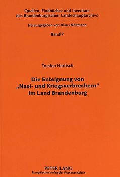 Die Enteignung von «Nazi- und Kriegsverbrechern» im Land Brandenburg