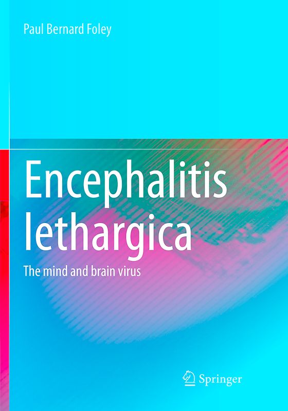 Encephalitis Lethargica