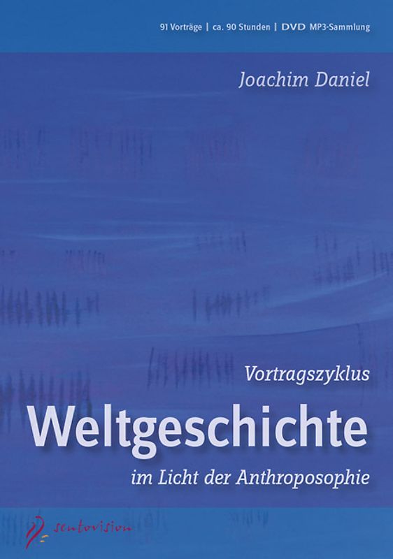 Vortragszyklus - Weltgeschichte im Licht der Anthroposophie (MP3-DVD)