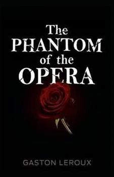 The Phantom of the Opera Annotated