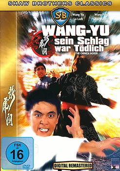 Wang-Yu, sein Schlag war tödlich - Shaw Brothers Classics DVD