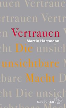 Vertrauen – Die unsichtbare Macht