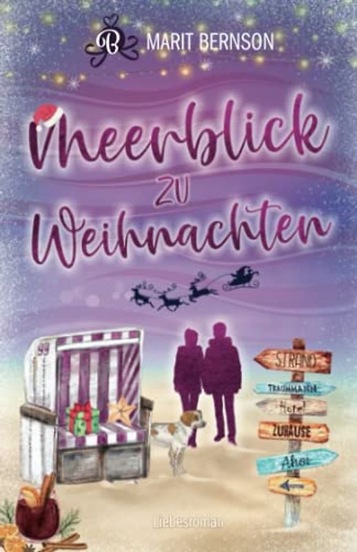 Meerblick zu Weihnachten: Liebesroman (Strandkorbwunder, Band 4)