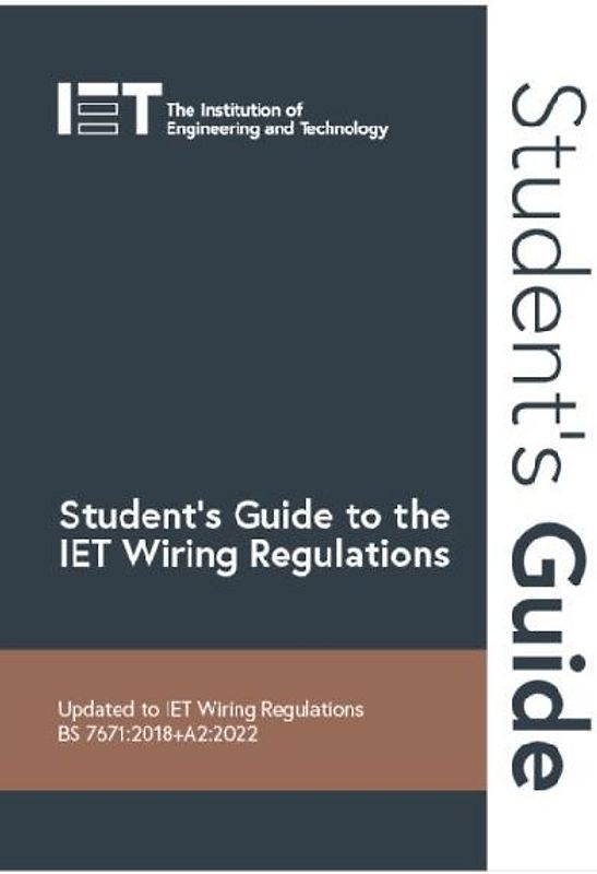 Student's Guide to the IET Wiring Regulations