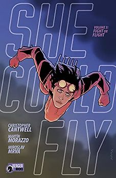 She Could Fly Volume 3: Fight or Flight
