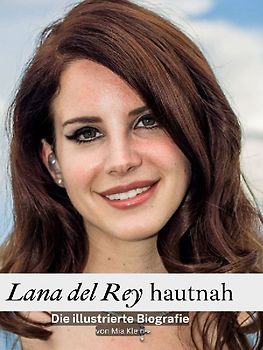 Lana del Rey hautnah