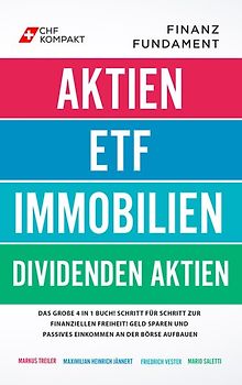 Finanzfundament: Das große 4 in 1 Buch!