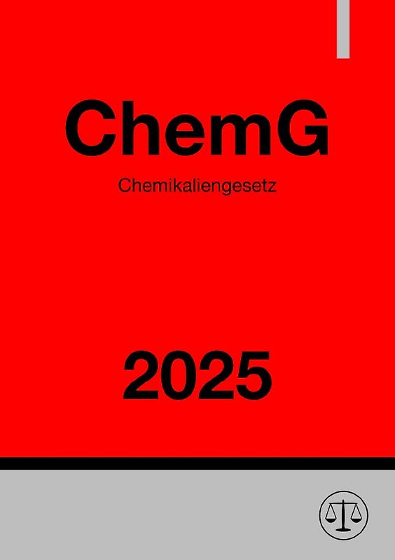 Chemikaliengesetz - ChemG 2025